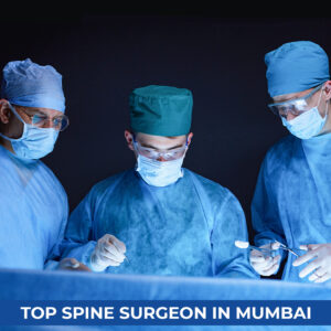 top spine surgeon in mumbai